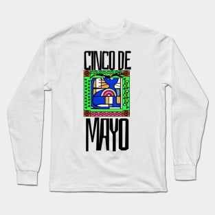 Cinco de Mayo Long Sleeve T-Shirt